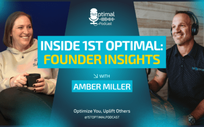 Inside 1st Optimal: Founder Insights with Amber Miller