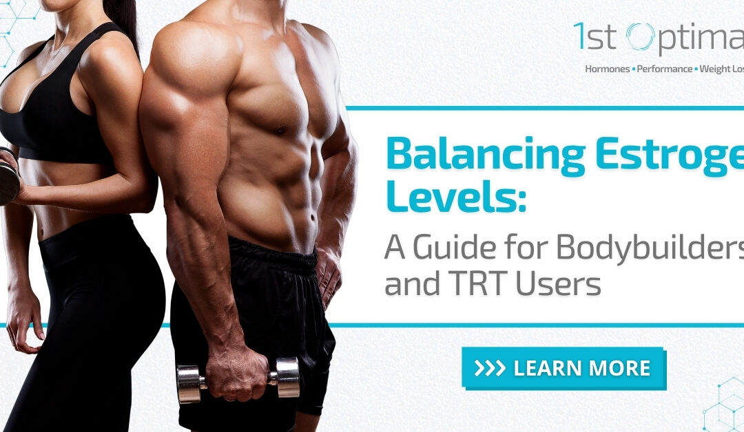 Balancing Estrogen Levels for Bodybuilders