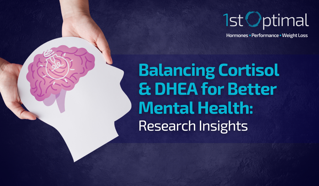 Balancing Cortisol and DHEA for Better Mental Health: Research Insights