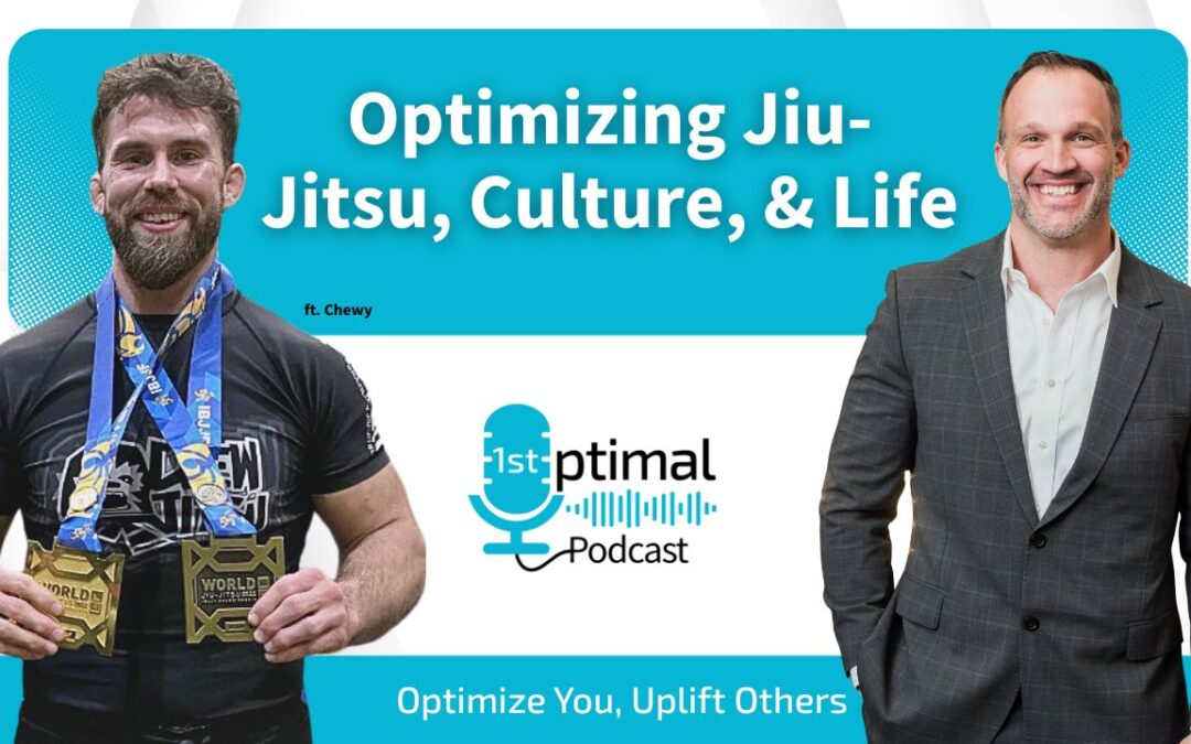 1st Optimal Podcast with Chewy