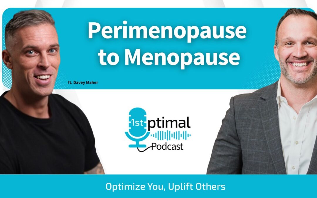 Perimenopause to Menopause with Davey Maher