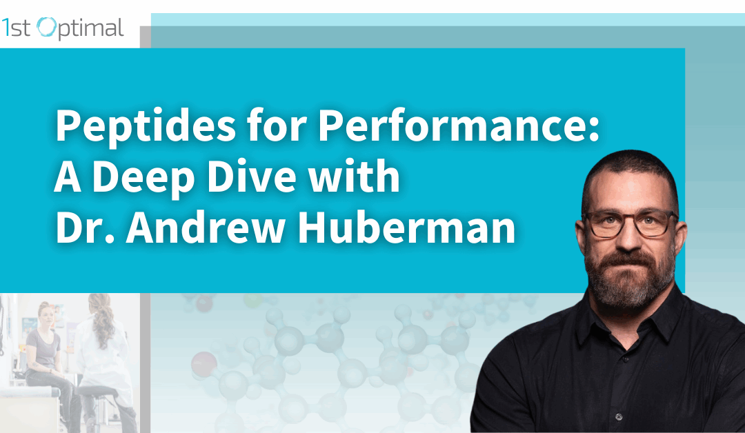 Peptides for Performance: A Deep Dive with Dr. Andrew Huberman