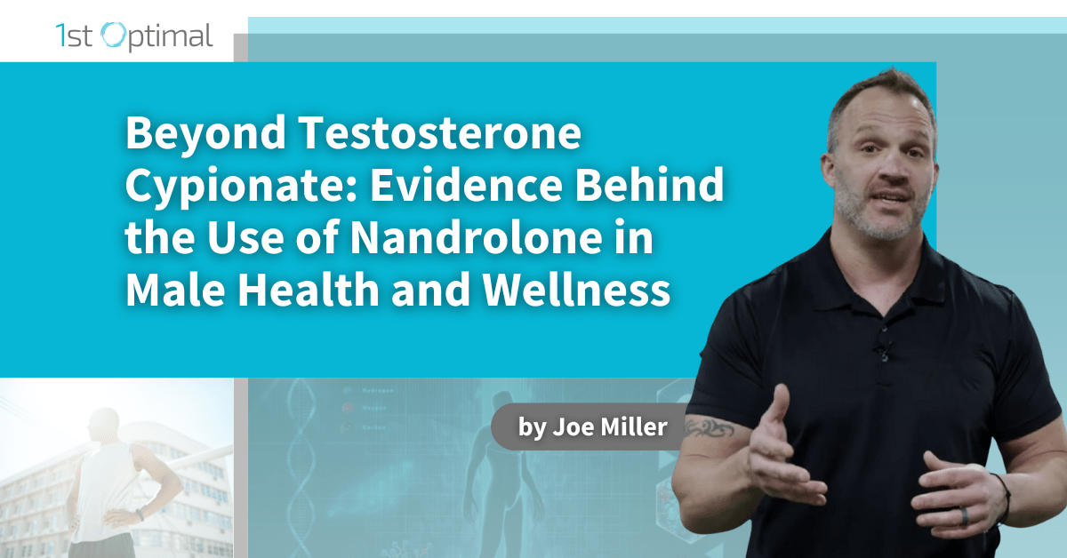 Beyond Testosterone Cypionate: Evidence Behind the Use of Nandrolone in Male Health and Wellness