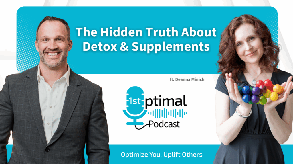 Gut Health, Stress & Sleep: The Truth About Supplements and Real Detox with Dr. Deanna Minich
