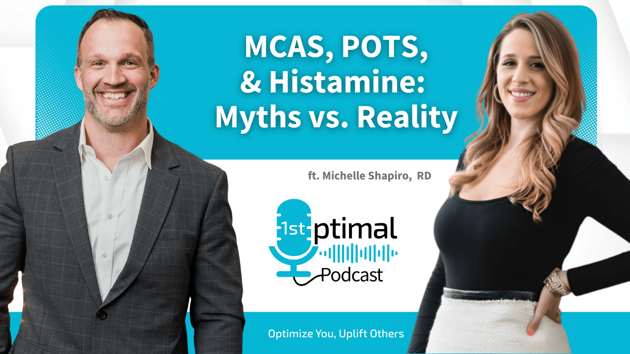 MCAS, POTS, & Histamine: Functional Medicine Myths vs. Reality with Michelle Shapiro, RD