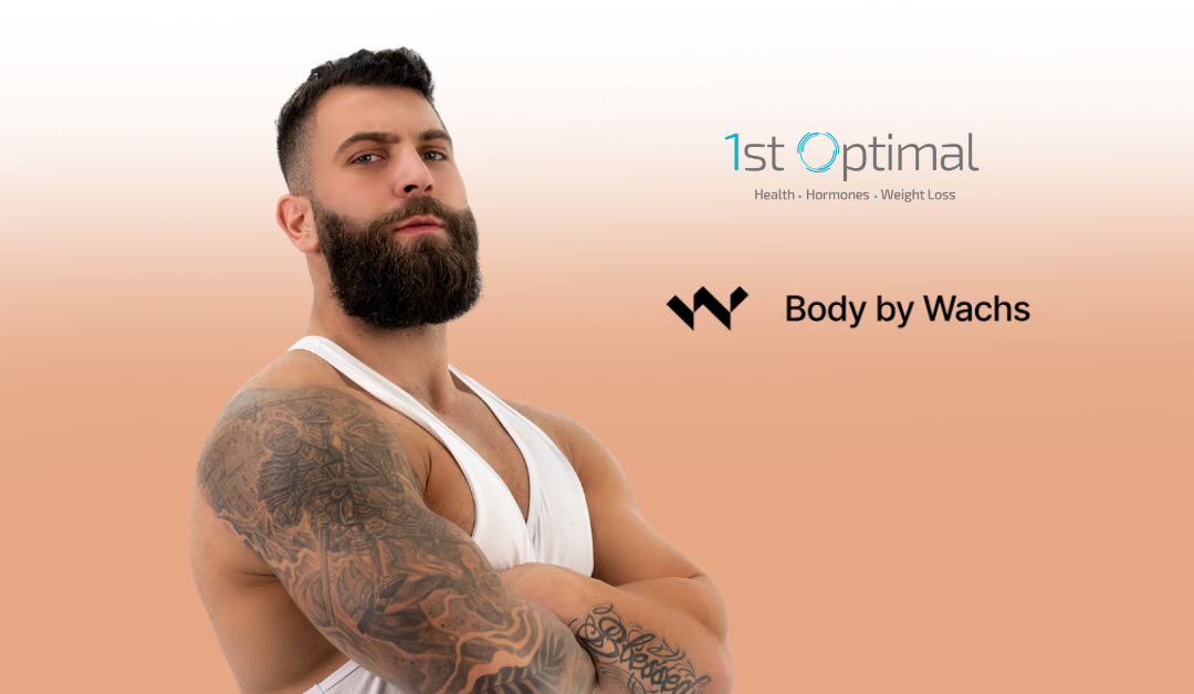 Joe Wachs + 1st Optimal: A Medical-Backed Partnership for Hormone and Gut Health Optimization