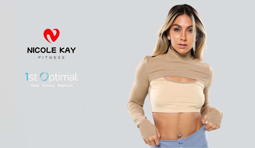 Optimizing Women’s Fitness with 1st Optimal and Nicole Kay Tutewohl: Building Muscle, Burning Fat, and Regulating Hormones