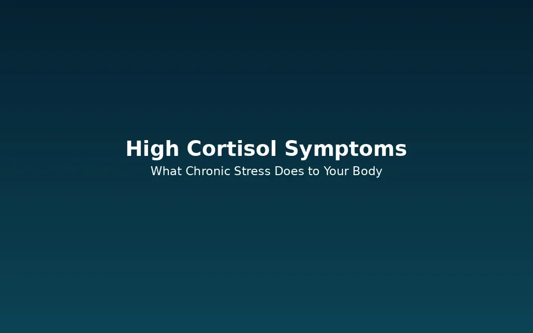 High cortisol symptoms and their effects on the body